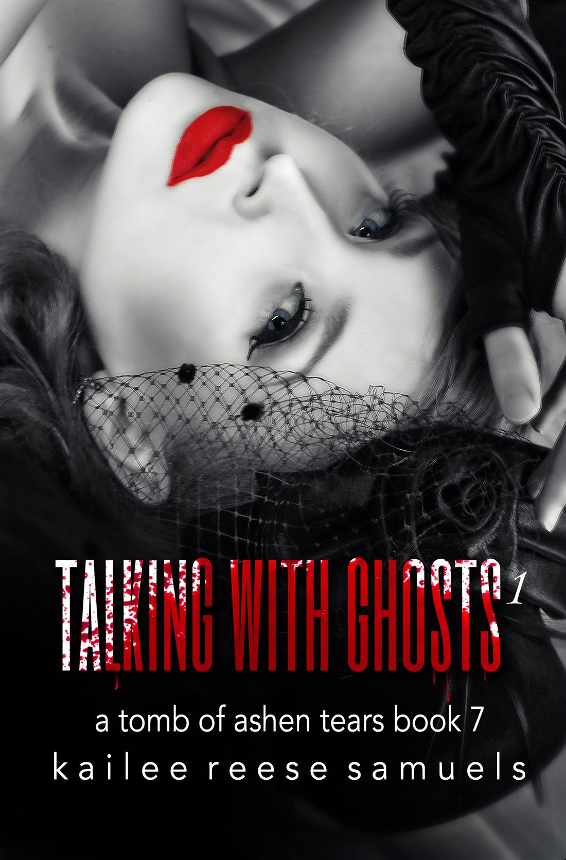 Talking With Ghosts: Part 1 book cover by Kailee Reese Samuels